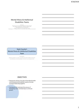 Mental Illness &amp; Intellectual  Disabilities Teams  Presented by:  Stephanie Kutcher, PC, Stark