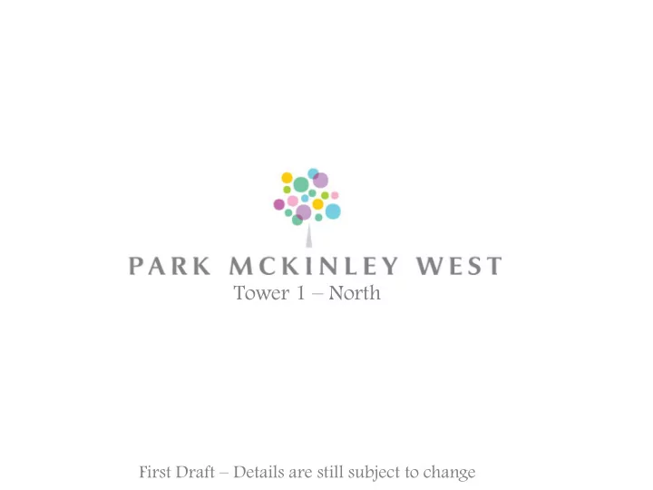 tower 1 north