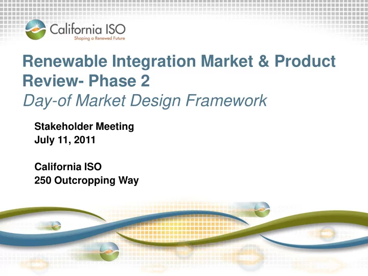 renewable integration market product review phase 2 day