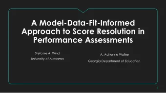 Approach to Score Resolution in  Performance Assessments  Stefanie A. Wind  A. Adrienne Walker