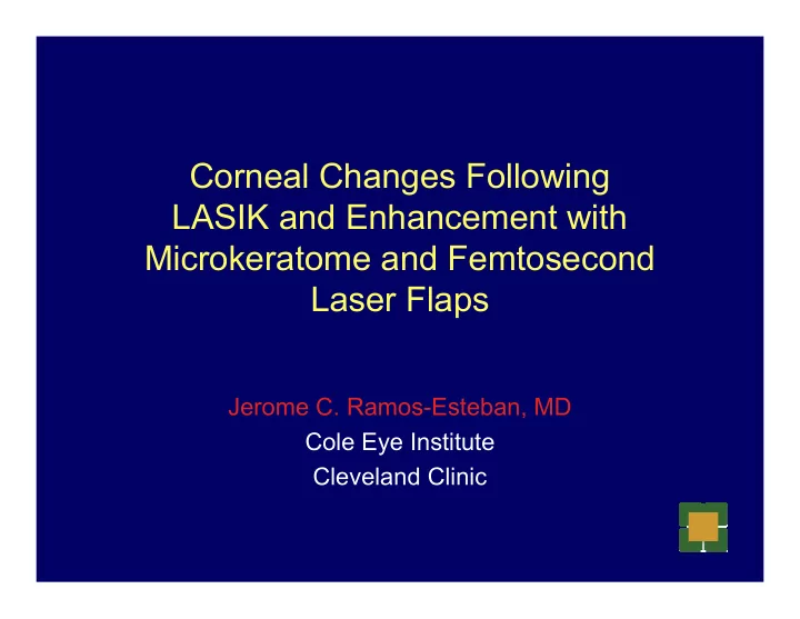 corneal changes following lasik and enhancement with