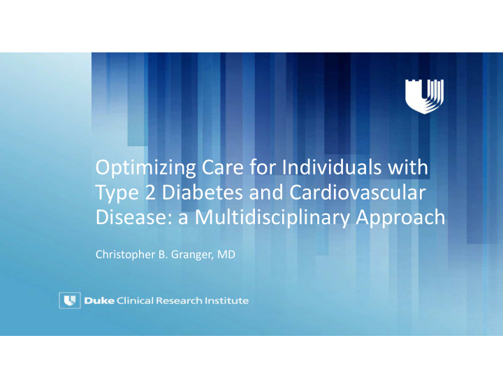 optimizing care for individuals with type 2 diabetes and