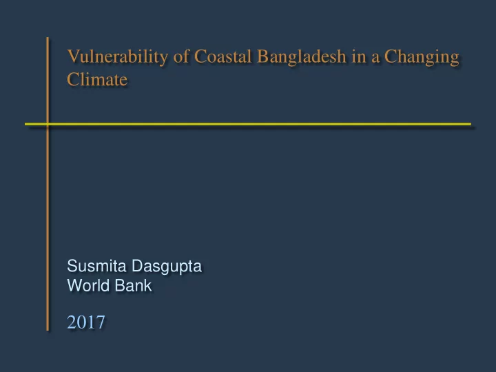 vulnerability of coastal bangladesh in a changing climate