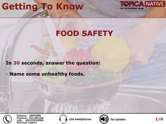 - Name some unhealthy foods.  1/9  Speak Up  Watch the video and answer the given questions in 60
