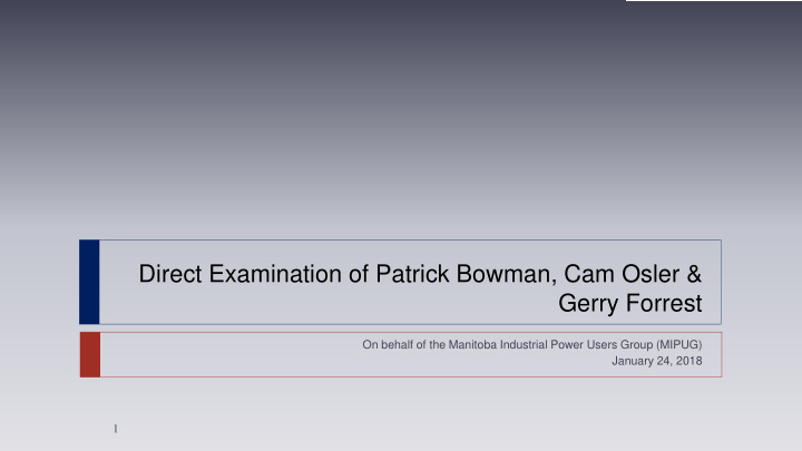 direct examination of patrick bowman cam osler gerry