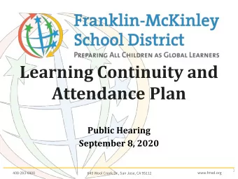 Learning Continuity and  Attendance Plan  Public Hearing  September 8, 2020  1  www.fmsd.org