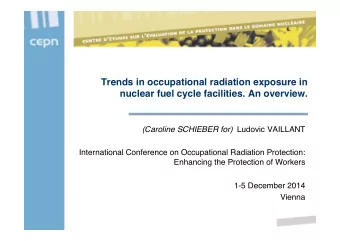 Trends in occupational radiation exposure in nuclear fuel cycle facilities. An overview.