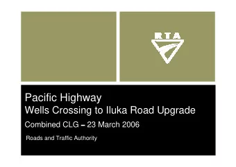 Pacific Highway  Wells Crossing to Iluka Road Upgrade Combined CLG  23 March 2006  Roads and