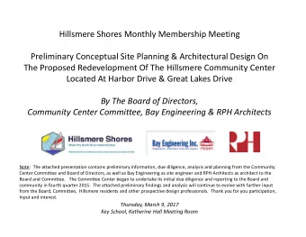 Hillsmere Shores Monthly Membership Meeting  Preliminary Conceptual Site Planning &amp;