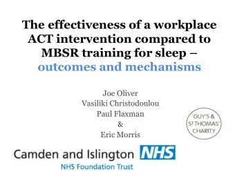 The effectiveness of a workplace  ACT intervention compared to  MBSR training for sleep
