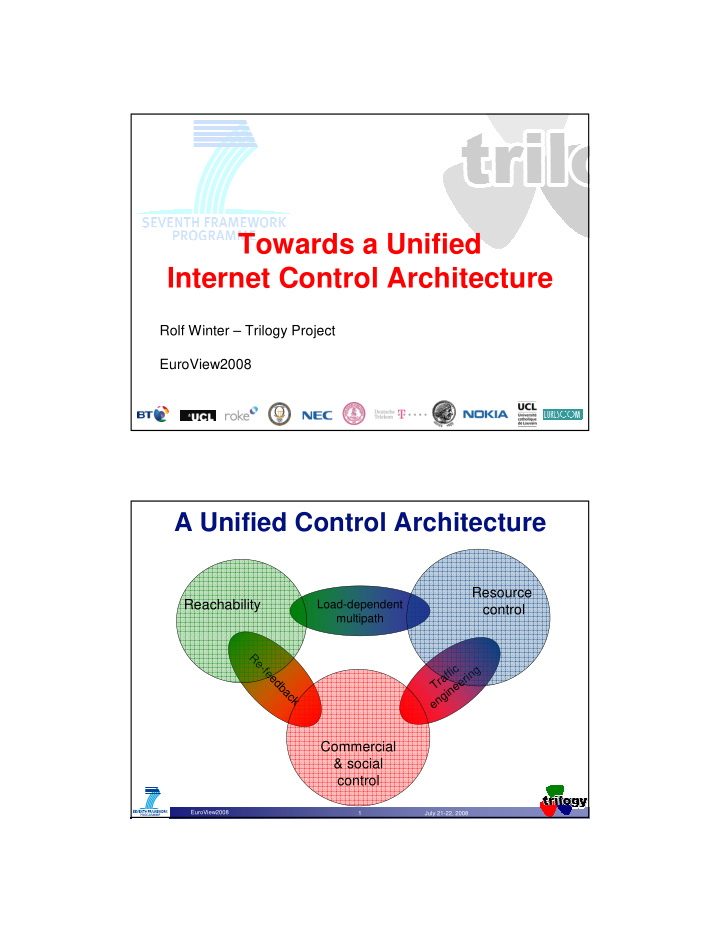 towards a unified internet control architecture