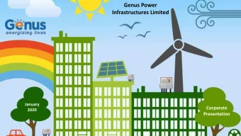 Genus Power  Infrastructures Limited  January  Corporate  2020  Presentation  1  Safe Harbour This