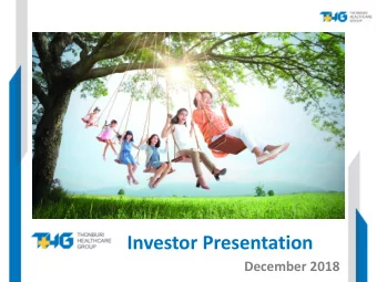 Investor Presentation  December 2018  Vision &amp; Milestones  To be provider of extensive
