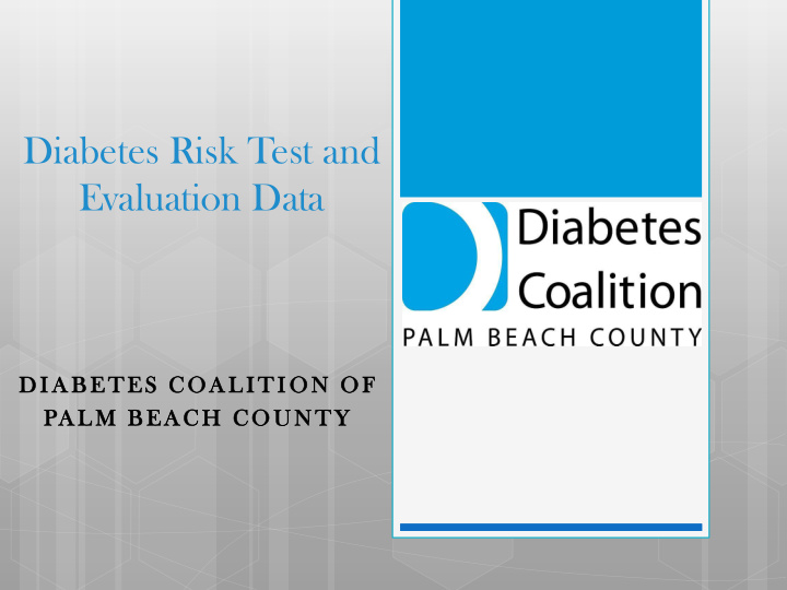 diabetes risk test and evaluation data