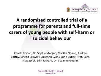 programme for parents and full-time  carers of young people with self-harm or  suicidal behaviour