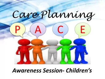 P  A  C  E Awareness Session- Childrens  Origin  NIPEC Recording Care Project SINCE 2009..