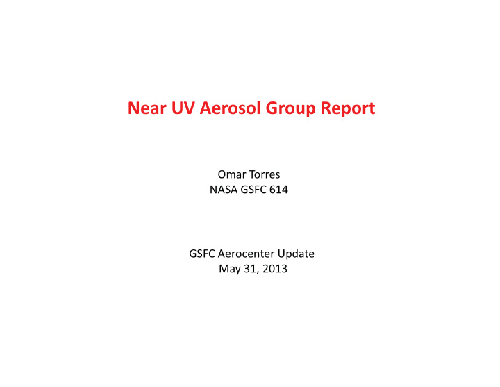 near uv aerosol group report