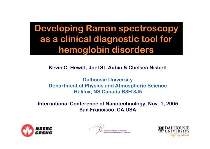 developing raman spectroscopy as a clinical diagnostic