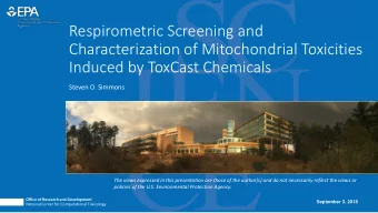 Respirometric Screening and  Characterization of Mitochondrial Toxicities  Induced by ToxCast
