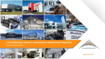 Consolidating Canadas Automotive Dealership Properties  Investor Presentation  September 2019