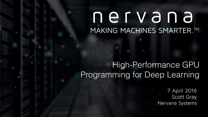 high performance gpu programming for deep learning