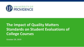 Standards on Student Evaluations of  College Courses  October 29, 2019  University of Providence
