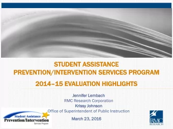 Jennif  ifer  er Le  Lembach  bach  RMC Research Corporation  Krissy  y Johnso  nson  Office of