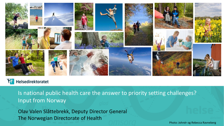 is national public health care the answer to priority