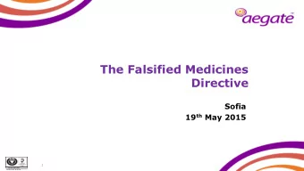 Directive  Sofia 19 th May 2015  1  ISO/IEC 27001:2005  Certificate No: IS 567140  Counterfeit