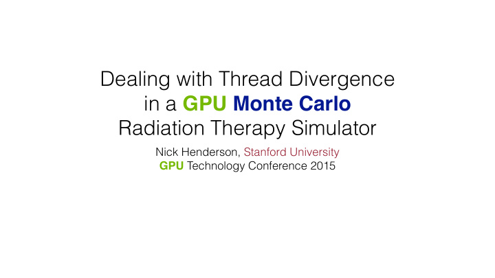 dealing with thread divergence in a gpu monte carlo