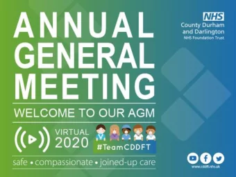 www.cddft.nhs.net  Agenda  Chief Executives Presentation:  Review 2019/2020  Welcome and