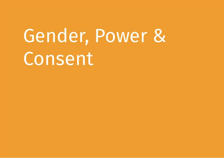gender power amp consent