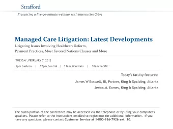 Managed Care Litigation: Latest Developments  Litigating Issues Involving Healthcare Reform,