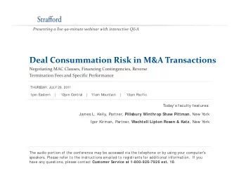Deal Consummation Risk in M&amp;A Transactions  D l C  i Ri k i M&amp;A T  i Negotiating MAC