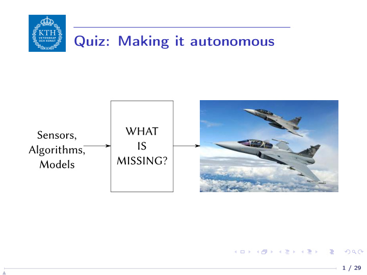 quiz making it autonomous