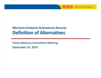 Definition of Alternatives Definition of Alternatives Policy Advisory Committee Meeting  y  y  g