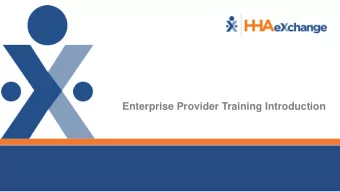 Enterprise Provider Training Introduction  VNSNY CHOICE TRANSITION  Training and Agenda items: