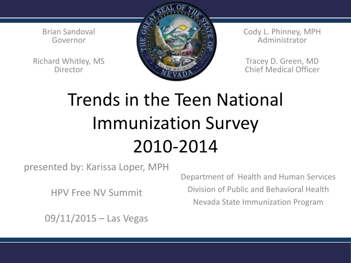trends in the teen national immunization survey 2010 2014