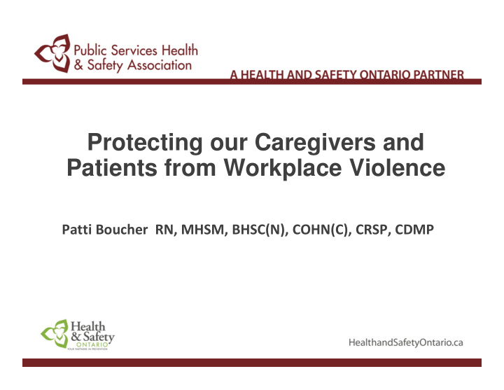 protecting our caregivers and patients from workplace