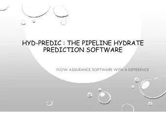 HYD-PREDIC : THE PIPELINE HYDRATE  PREDICTION SOFTWARE