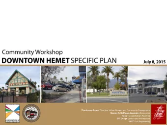 The Arroyo Group Planning, Urban Design, and Community Engagement Stanley R. Hoffman Associates