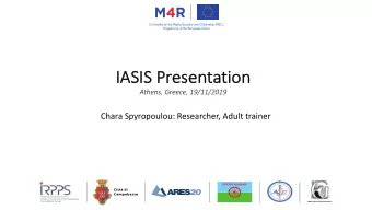 IA  IASIS  IS Presentation  ion  Athens, Greece, 19/11/2019  Chara Spyropoulou: Researcher, Adult