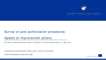 Survey on post authorisation procedures:  Update on improvement actions  3nd Industry Stakeholder