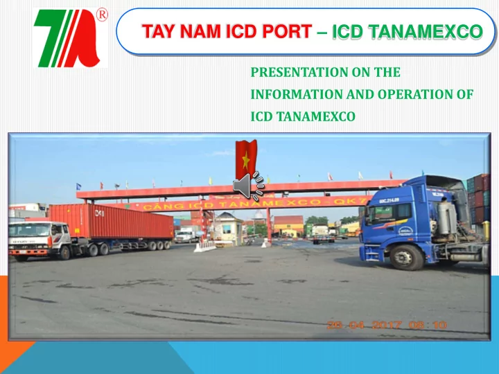 tay nam icd port icd tanamexco