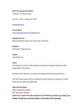 FA27_DL Computer Graphics  Professor Tom Klinkowstein  January 4, 2016  January 22, 2016