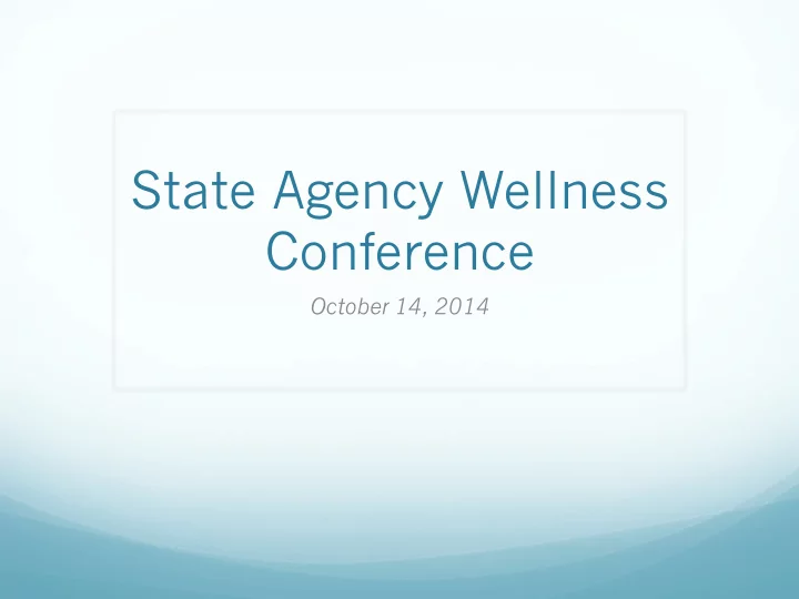 state agency wellness conference