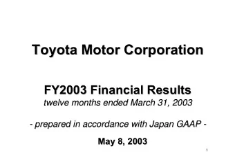Toyota Motor Corporation  Toyota Motor Corporation  FY2003 Financial Results  FY2003 Financial
