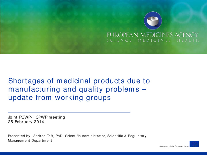 shortages of medicinal products due to manufacturing and