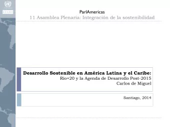 11 Asamblea Plenaria: Integracin de la sostenibilidad  Desarrollo Sostenible en Amrica Latina y