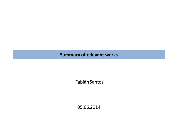 summary of relevant works fabi n santos 05 06 2014